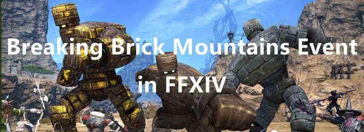 Final Fantasy XIV Breaking Brick Mountains Event