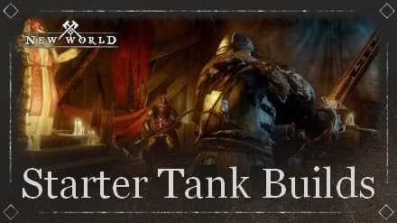 Best Starter Tank Builds | New World