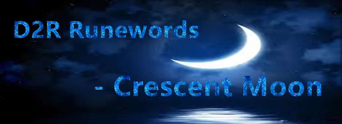 D2R Runewords - Crescent Moon