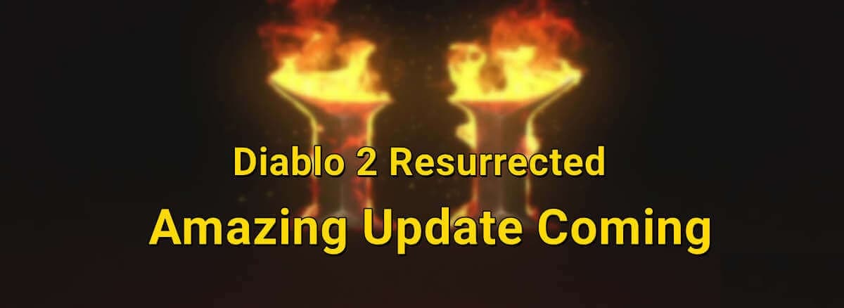 Diablo 2 Resurrected Patch 2.3: Amazing Changes Coming