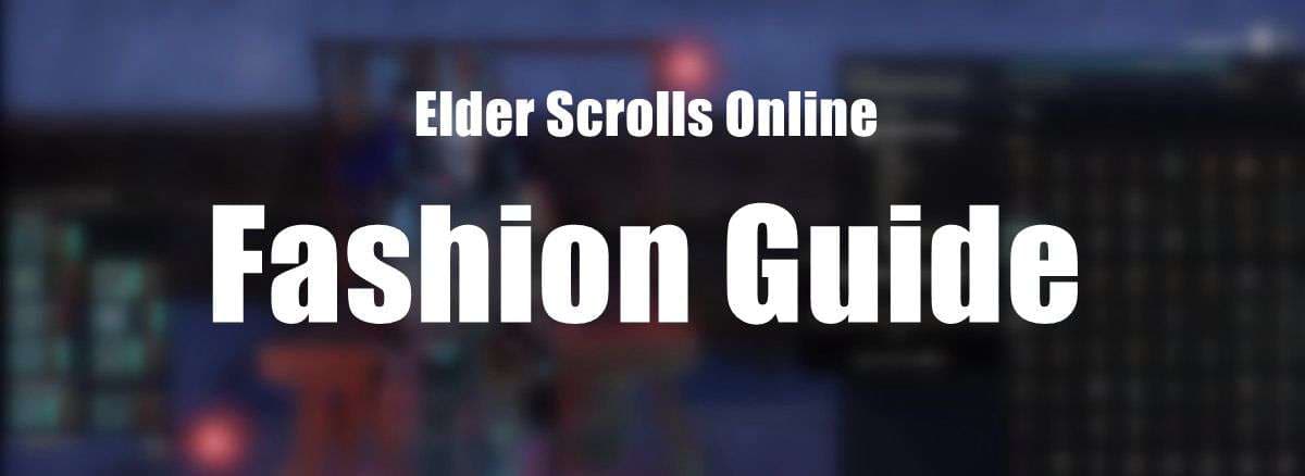 ESO Fashion Guide