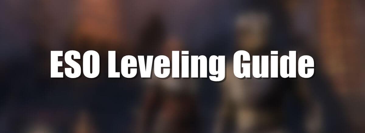 ESO Leveling Guide
