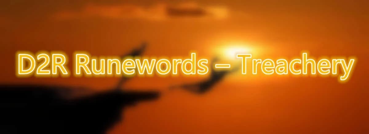 D2R Runewords - Treachery