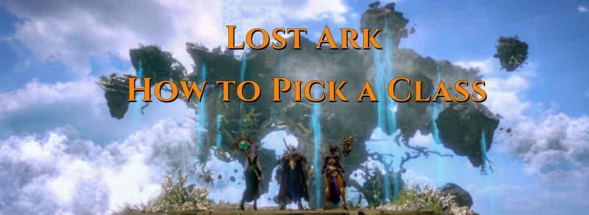 Lost Ark: Class Selection Tips
