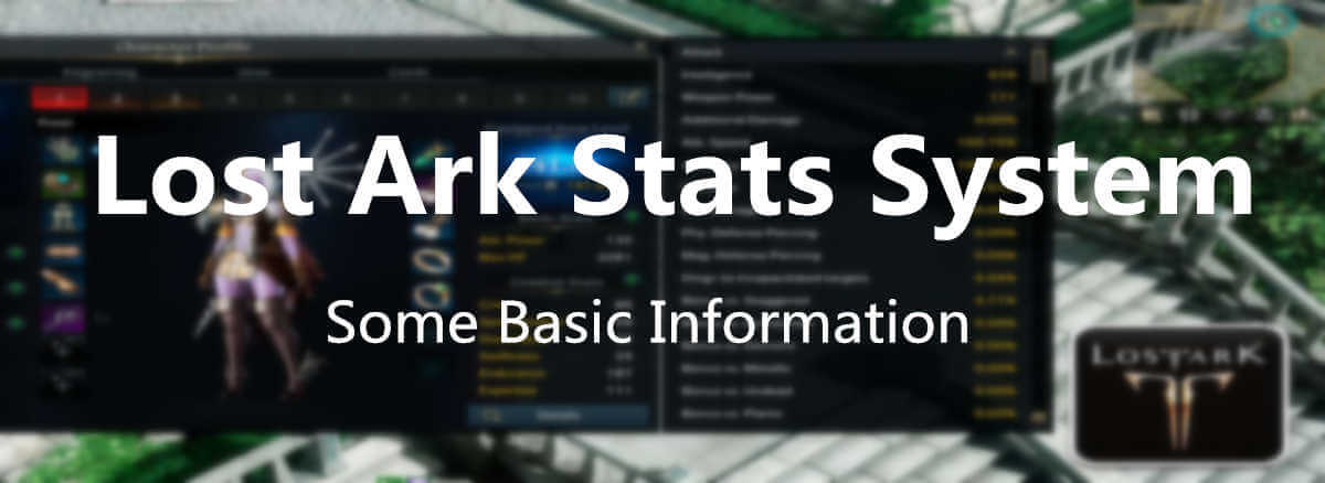 Lost Ark New Player Guide: Basic Information Regarding the Stats System
