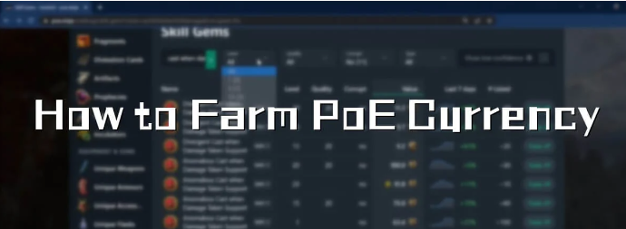PoE Currency Guide - How to Farm PoE Currency?