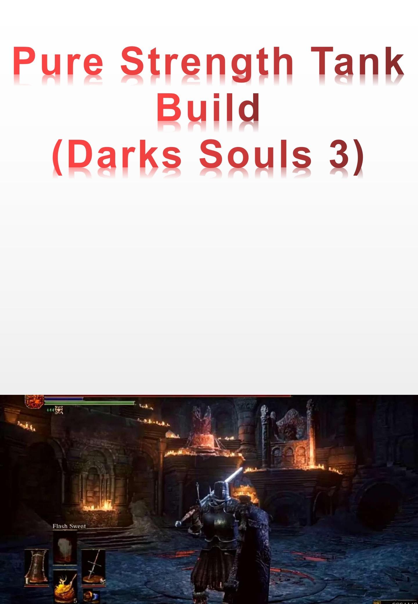 Pure Strength Tank Build - (Darks Souls 3)