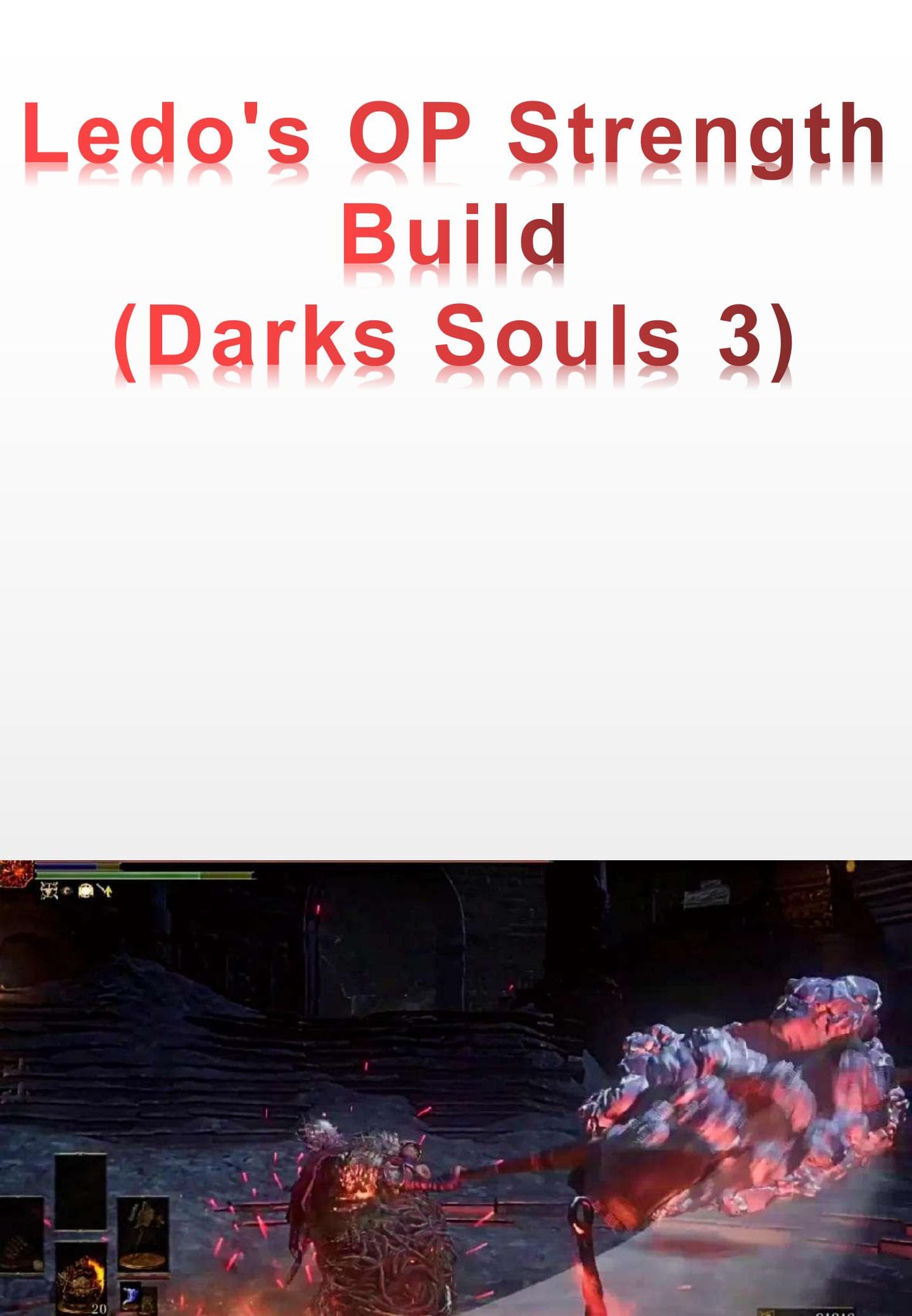 Ledo's OP Strength Build - (Darks Souls 3)