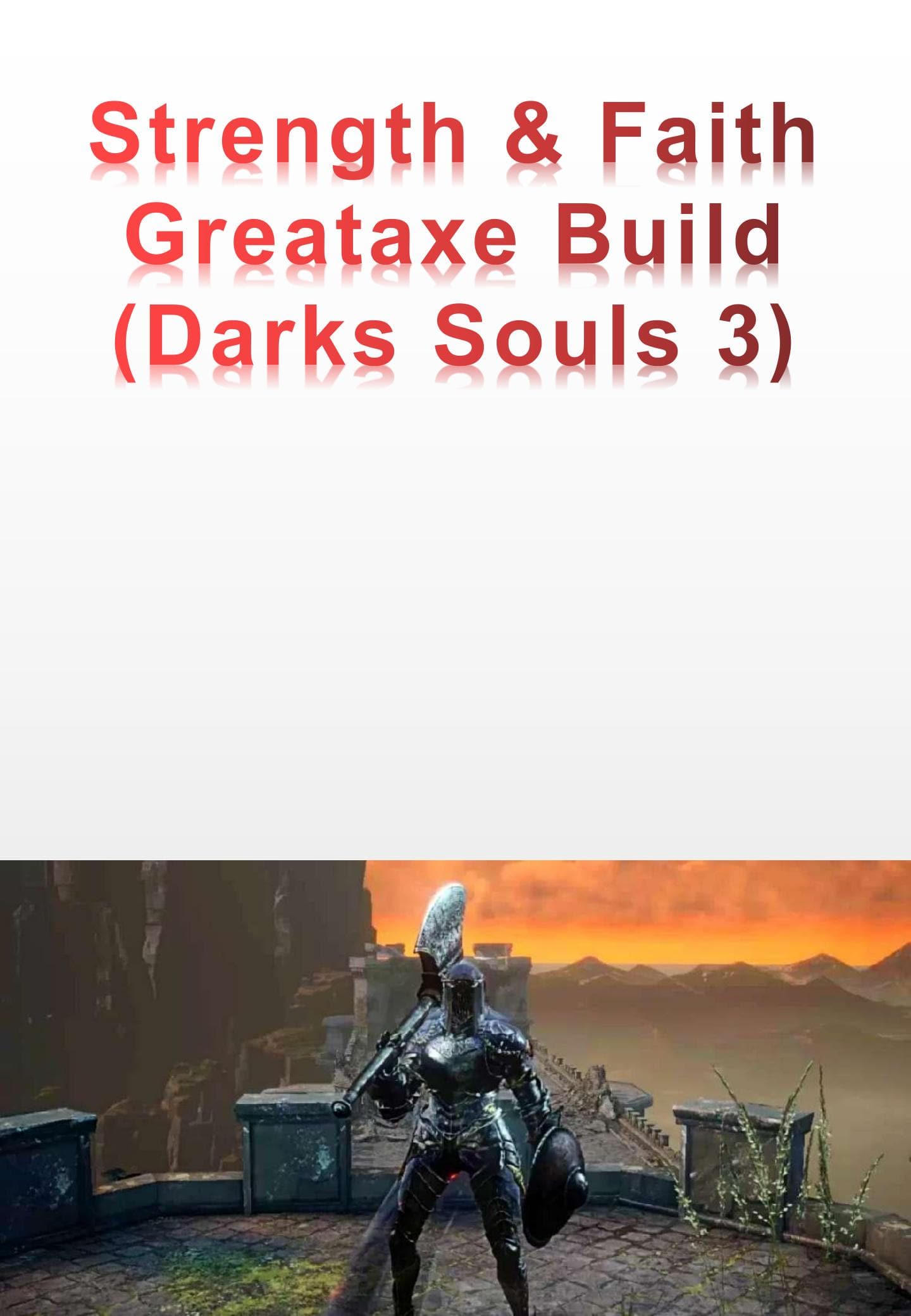 Strength & Faith Greataxe Build - (Darks Souls 3)
