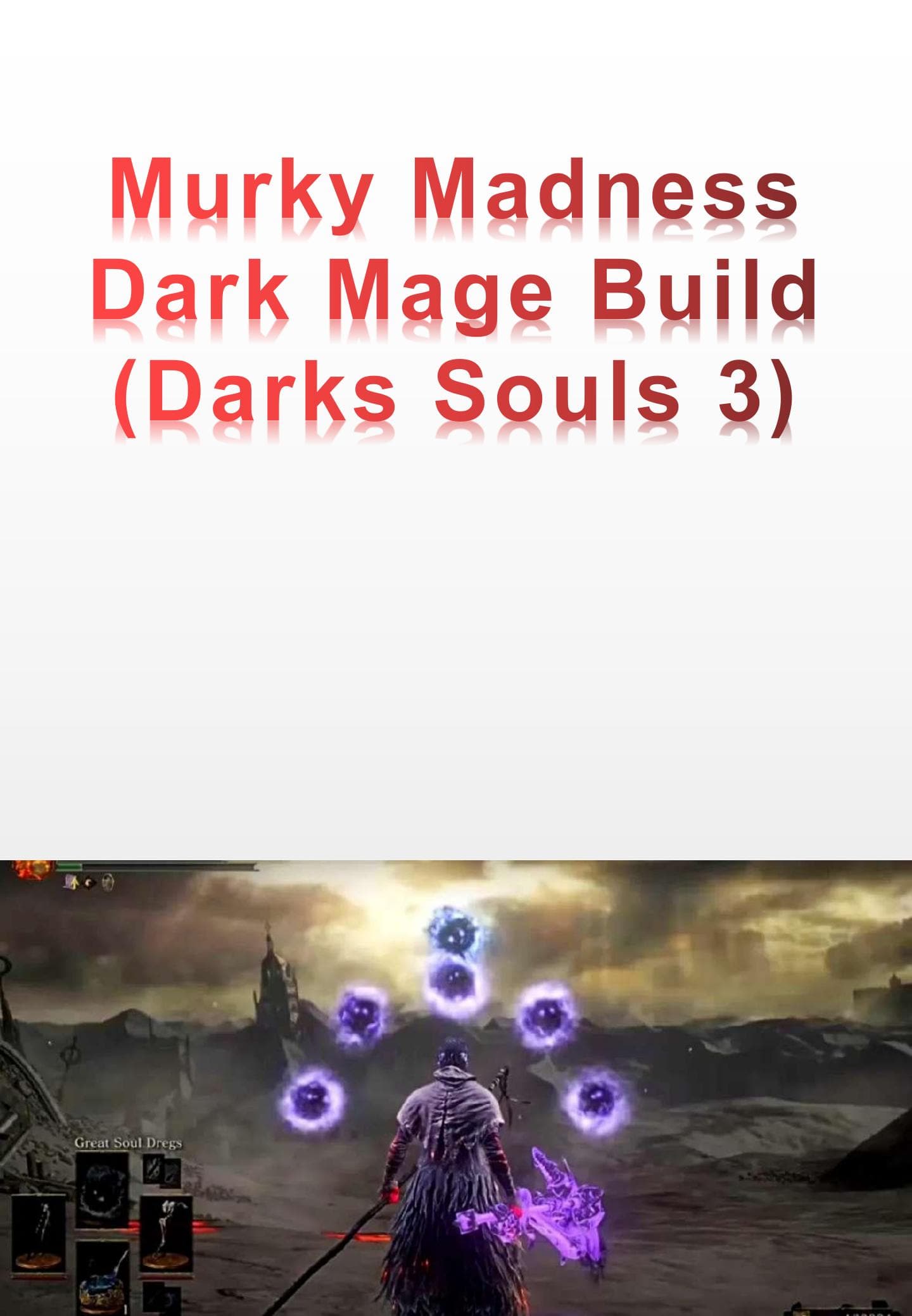Murky Madness Dark Mage Build - (Darks Souls 3)