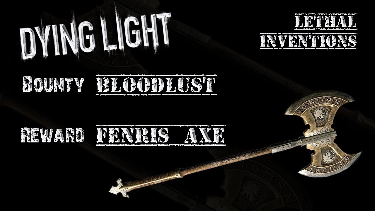 How To Get The Fenris Axe in Dying Light